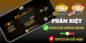 Cảnh Báo Khẩn: Fanpage Giả Mạo HITCLUB Đang Lừa Đảo 2 Phan Biet Hitclub Chinh Hang Gia Mao Chuan Xac Nhat